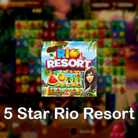 5 Star Rio Resort