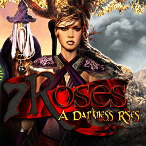 7 Roses: A Darkness Rises