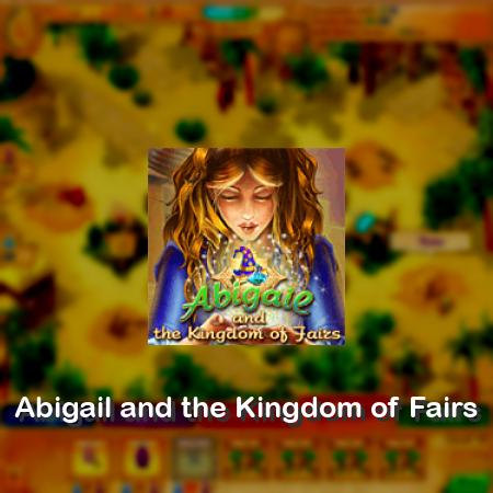 Abigail and the Kingdom of Fairs