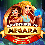 Adventures of Megara: Antigone and the Living Toys