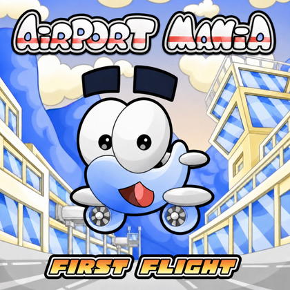 Airport Mania: First Flight PC version