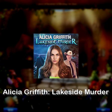 Alicia Griffith: Lakeside Murder
