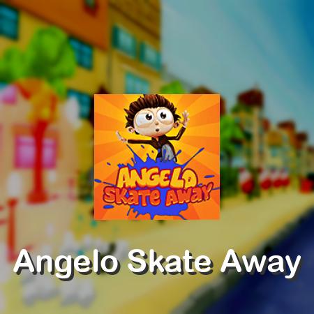 Angelo Skate Away