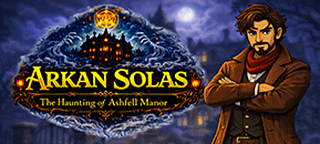 Arkan Solas: The Haunting of Ashfell Manor