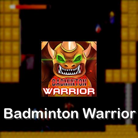 Badminton Warrior