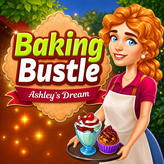 Baking Bustle 2: Ashley's Dream