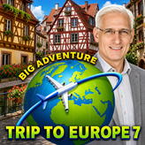 Big Adventure: Trip to Europe 7