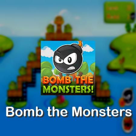 Bomb the Monsters