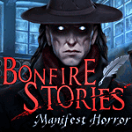 Bonfire Stories: Manifest Horror