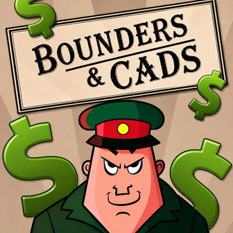 Bounders and Cads
