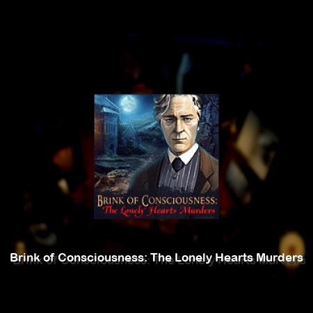 Brink of Consciousness: The Lonely Hearts Murders
