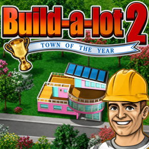 Build-a-lot 2: Town of the Year