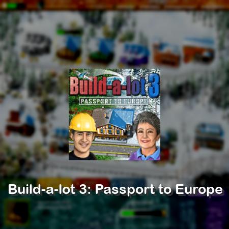 Build-a-lot 3: Passport to Europe