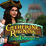 Catherine Ragnor and the Legend of the Flying Dutchman