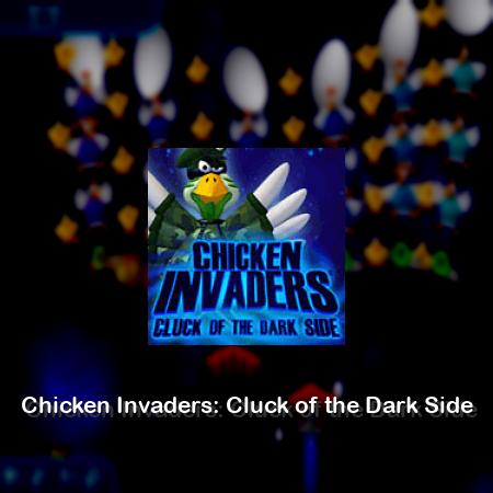 Chicken Invaders: Cluck of the Dark Side