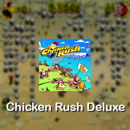 Chicken Rush Deluxe