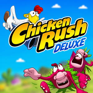 Chicken Rush Deluxe