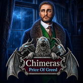Chimeras: Price of Greed