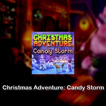 Christmas Adventure: Candy Storm