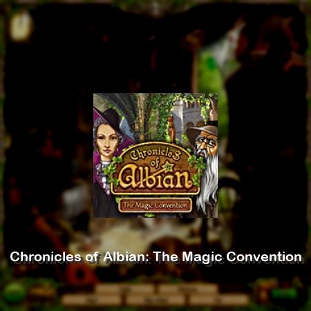 Chronicles of Albian: The Magic Convention
