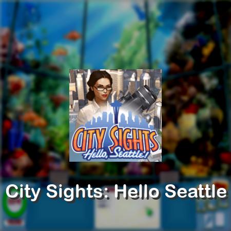 City Sights: Hello Seattle