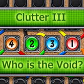 Clutter III: Who is the Void?