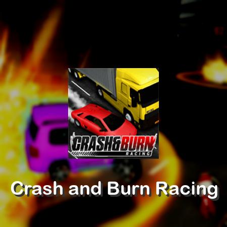 Crash and Burn Racing