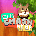 Cut Smash Wrap