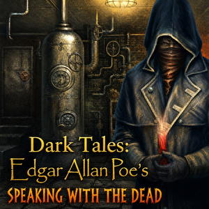 Dark Tales: Edgar Allan Poe's Speaking with the Dead