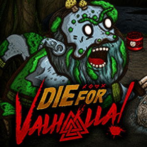 Die for Valhalla