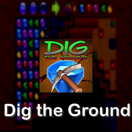 Dig the Ground