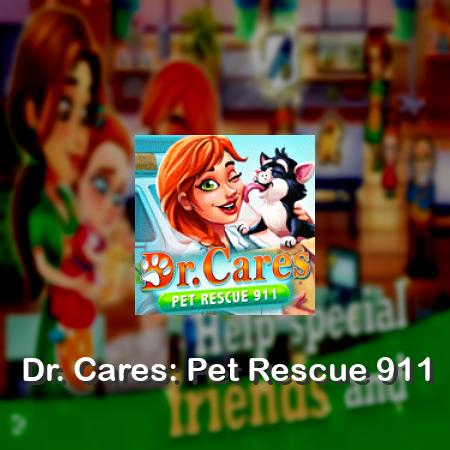 Dr. Cares: Pet Rescue 911