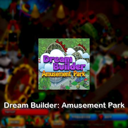 Dream Builder: Amusement Park