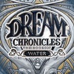 Dream Chronicles: The Book of Water
