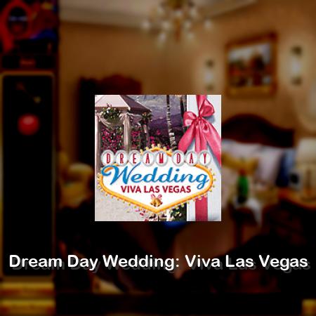 Dream Day Wedding: Viva Las Vegas