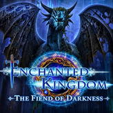 Enchanted Kingdom: The Fiend of Darkness