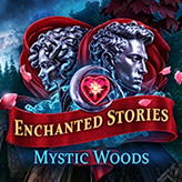 Enchanted Stories: Mystic Woods