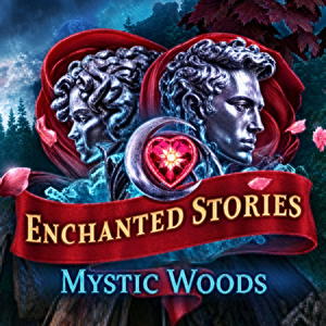Enchanted Stories: Mystic Woods