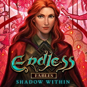 Endless Fables: Shadow Within