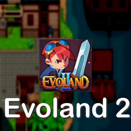 Evoland 2
