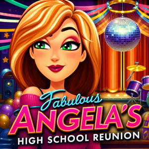 Fabulous: Angela's High School Reunion
