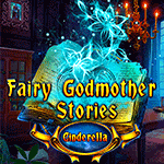 Fairy Godmother Stories: Cinderella