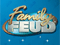 Family Feud