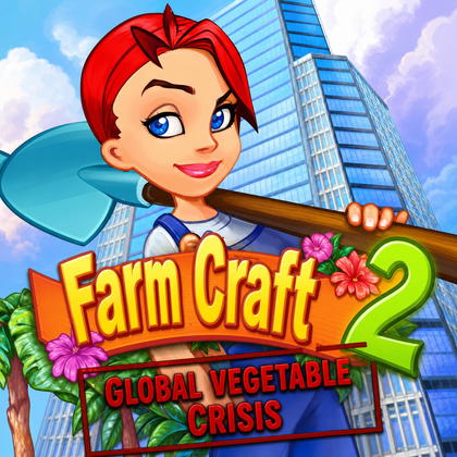Farm Craft 2: Global Vegetable Crisis PC version