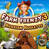 Farm Frenzy 3: Russian Roulette