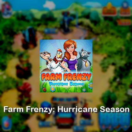 Farm Frenzy: Hurricane Season