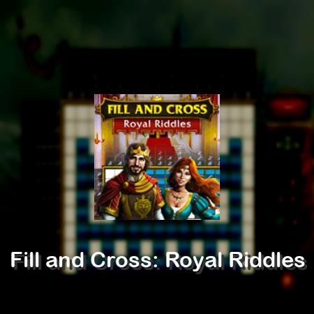 Fill and Cross: Royal Riddles