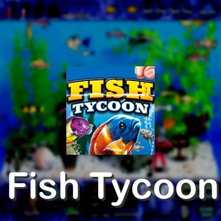 Fish Tycoon