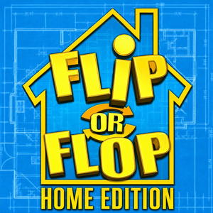 Flip or Flop: Home Edition