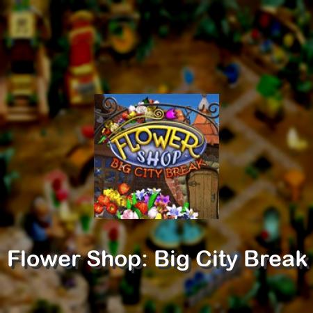 Flower Shop: Big City Break
